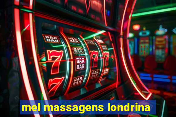 mel massagens londrina